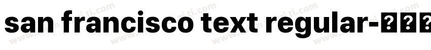 san francisco text regular字体转换